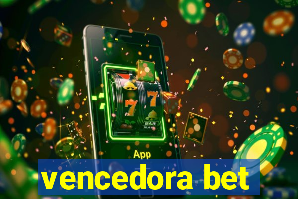 vencedora bet